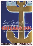 Norddeutscher Lloyd Bremen / Chicago by Hugo Feldtmann, Color lithograph, Carl Werner, Reichenbach, offered Apr 2024