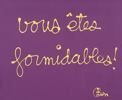 Vous êtes formidables ! by Ben, 2011, Acrylique sur toile, sold Dec 2025