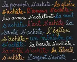 Le pouvoir s'achète by Ben, 1999, Acrylique sur toile, sold Dec 2022