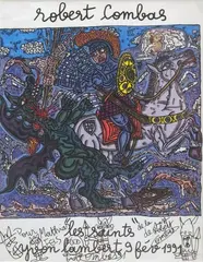 Les Saints" Yvon Lambert, 9 février 1991 by Robert Combas, Affiche couleur signée, dédicacée et ornée de dessins au feutre -, sold Feb 2014