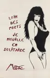 Loin des ports je mouille en solitaire by Miss.Tic, circa 2003, Pochoir et peinture aérosol sur papier, sold Apr 2018