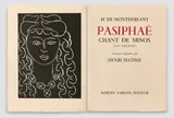 Pasiphaé. Chant de Minos (les Crétois) by Henri Matisse et Henry de Montherlant, In-folio en feuilles, sous couverture de papier bleu remplié, chemise de carton, emboîtage., sold Jun 2018