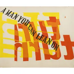 A Man You Can Lean On by Sister Mary Corita Kent, 1965, screenprint on Pellon, sold Oct 2026