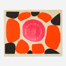 A Rose is a Rose is a Rose is a Rose by Corita Kent, screenprint in colors, sold Aug 2020