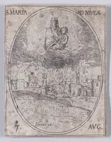 Jacques Callot, Ste. Marie des Neiges (Our Lady of the Snow), August 5th, from "Les Images De Tous Les Saincts et Saintes de L'Année" (Images of All of the Saints and Religious Events of the Year)