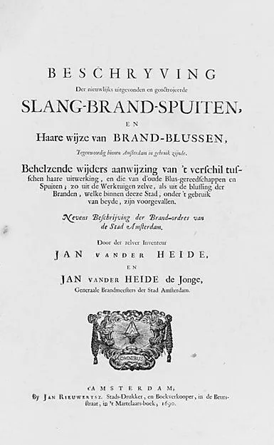 Jan van der Heyden, Beschryving der nieuwlijks uitgevonden en geoctrojeerde slang-brand-spuiten