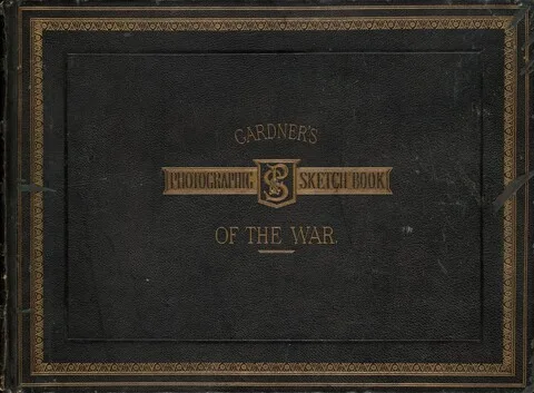 Alexander Gardner, Gardner's Photographic Sketch Book of the War (Volume 2)
