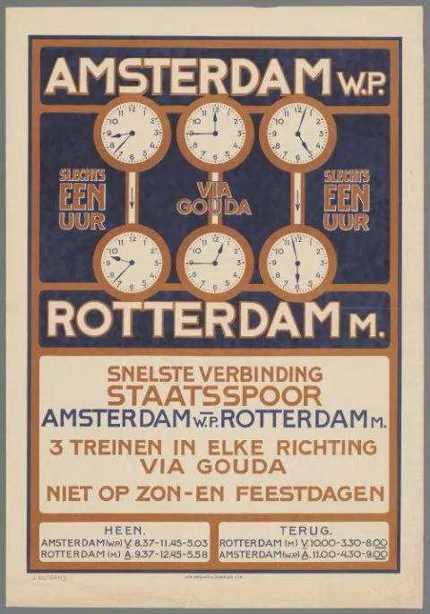 Jan Rotgans, Amsterdam W.P. Rotterdam M. Slechts een uur via Gouda. Snelste verbinding Staatsspoor.