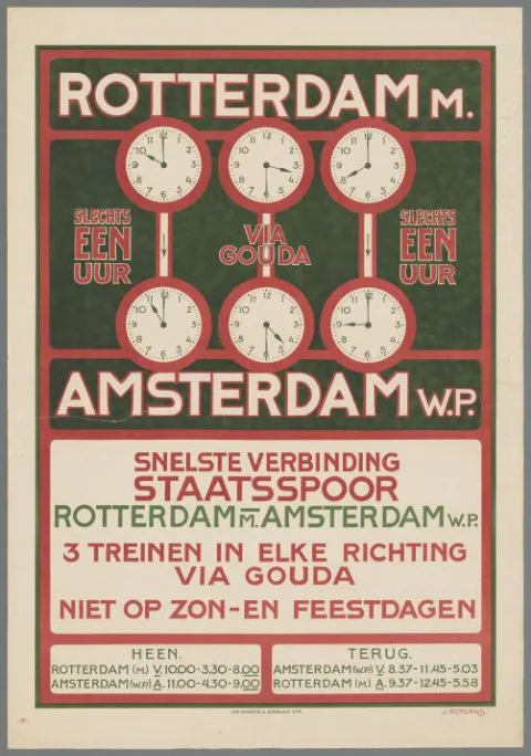 Jan Rotgans, Rotterdam M. Amsterdam W.P. Slechts een uur via Gouda. Snelste verbinding Staatsspoor