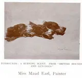 Maud Earl, Foxhounds, a burning scent