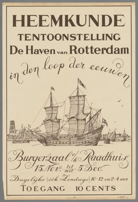 Leendert van der Vlist, Heemkunde tentoonstelling De Haven van Rotterdam in den loop der eeuwen. Burgerzaal v/h Raadhuis 15 Nov. tot/met 5 Dec.