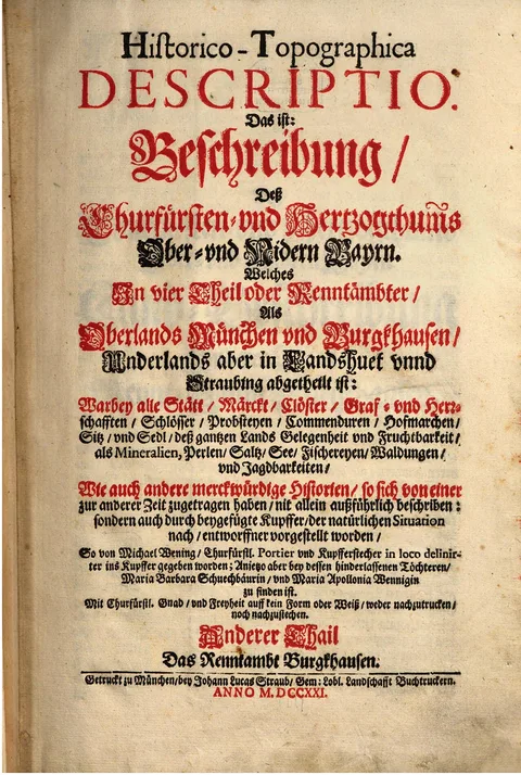 Michael Wening, Historico-Topographica Descriptio. 2. Das Renntambt Burgkhausen