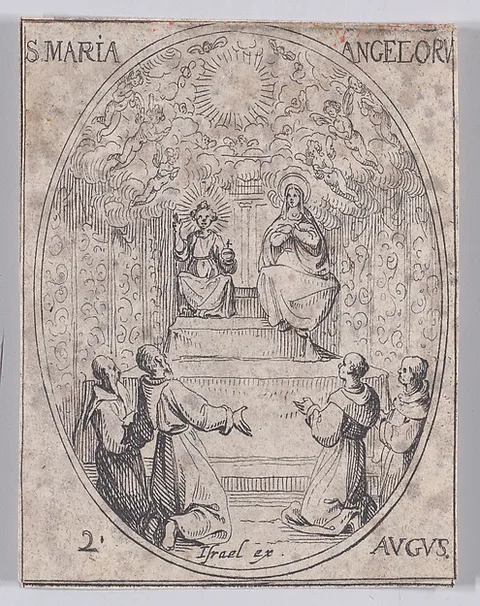 Jaques Callot, Ste. Marie-des-Anges (Our Lady of the Angels), August 2nd, from "Les Images De Tous Les Saincts et Saintes de L'Année" (Images of All of the Saints and Religious Events of the Year)