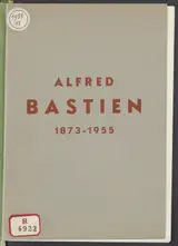 Alfred Bastien, Retrospective exhibition. November 8–23, 1958