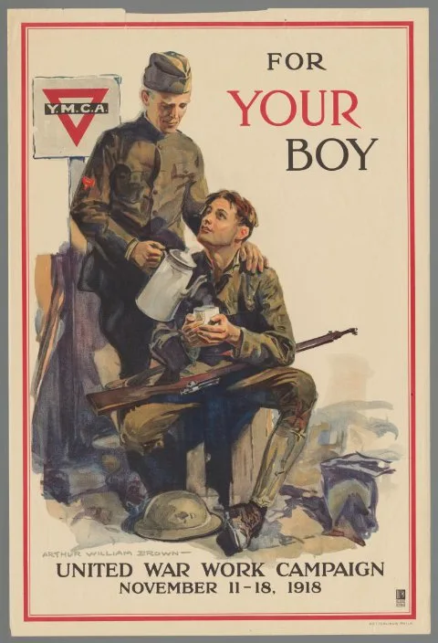 Arthur William Brown, Y.M.C.A. United war work Campaign: For Your Boy